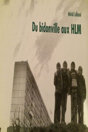Du bidonville aux HLM