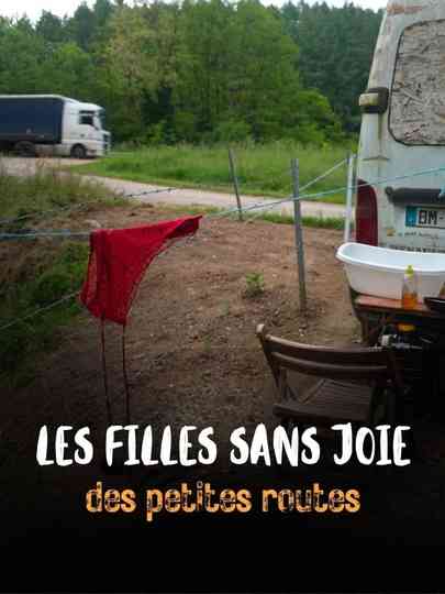 Les Filles sans joie des petites routes Poster