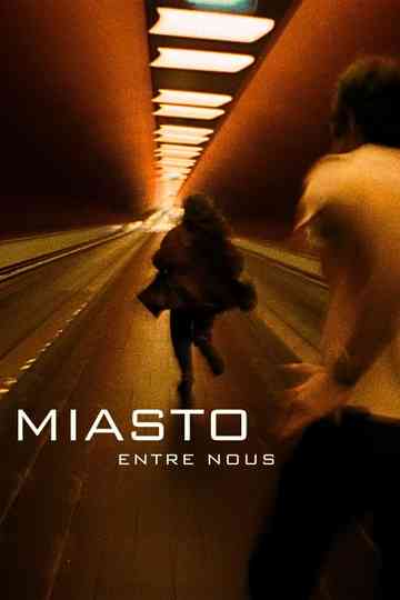 Miasto Entre Nous Poster