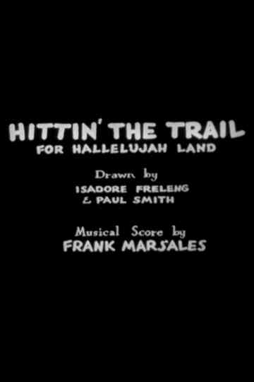 Hittin' the Trail for Hallelujah Land Poster