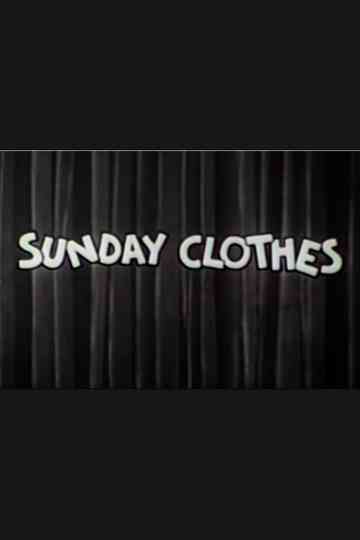 Sunday Clothes Poster