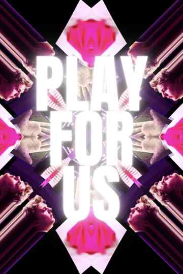Play For Us Poster
