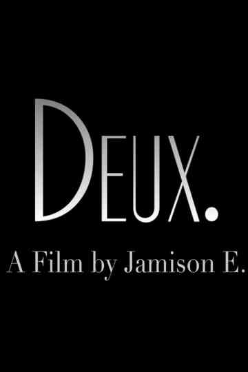 Deux. Poster