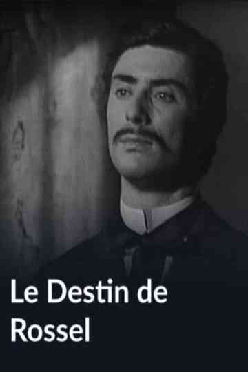 Le Destin de Rossel Poster