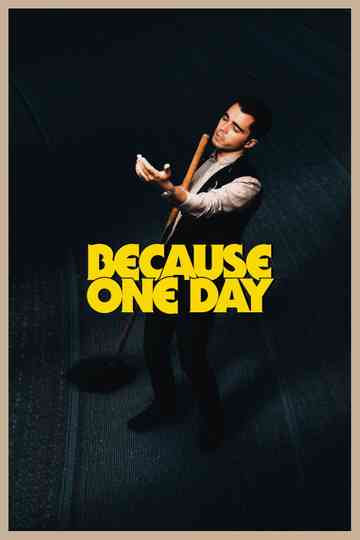 Because One Day Poster