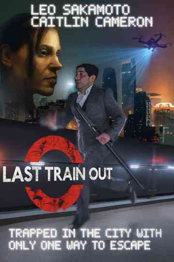Last Train Out Poster