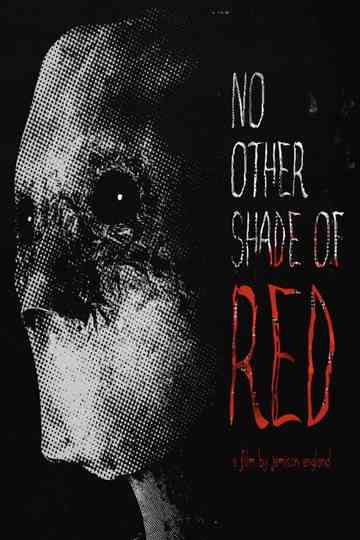 No Other Shade of Red Poster