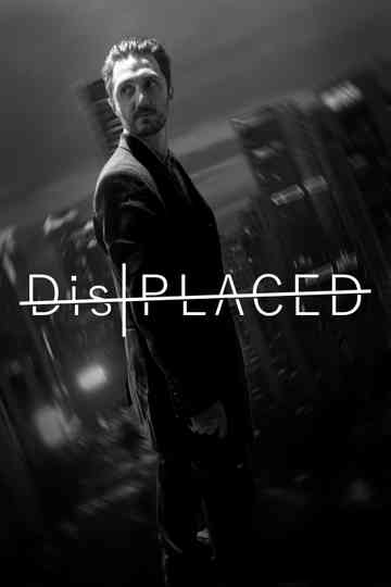 Displaced Poster