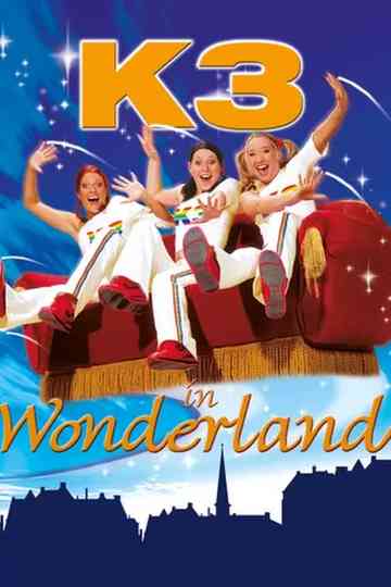 K3 in Wonderland Poster