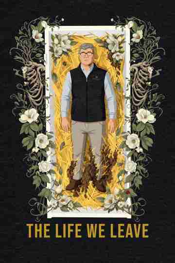 The Life We Leave Poster