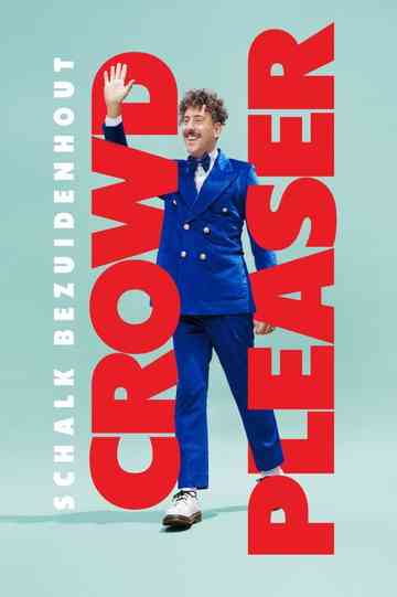 Schalk Bezuidenhout: Crowd Pleaser Poster
