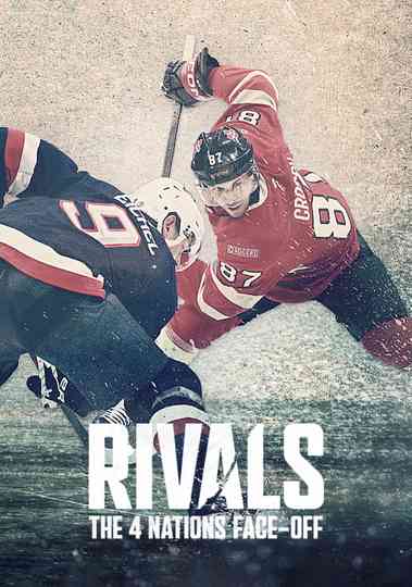 Rivals: The 4 Nations Face-Off Poster