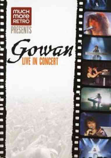Gowan: Live in Concert Poster
