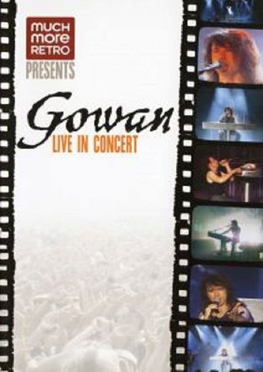 Gowan: Live in Concert