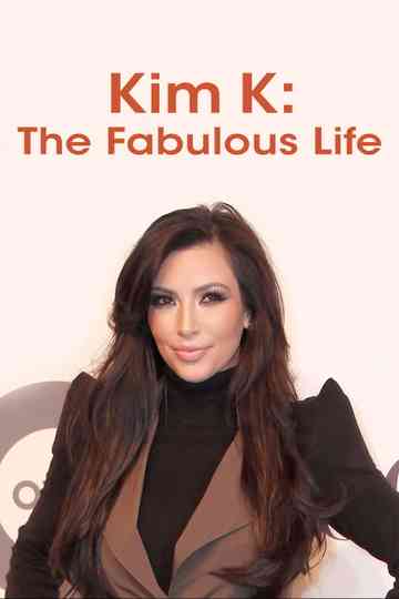 Kim Kardashian: The Fabulous Life Poster