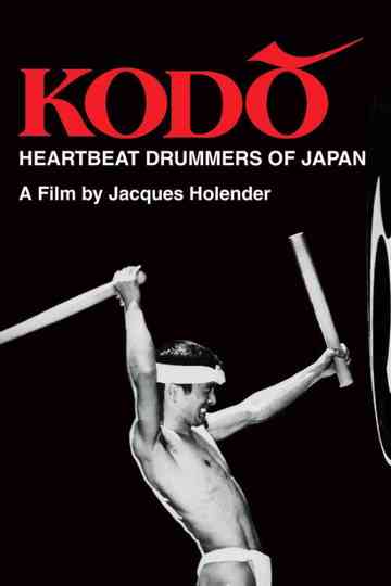 Kodo: Heartbeat Drummers of Japan Poster