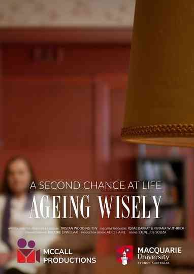 Ageing Wisely: A Second Chance at Life Poster
