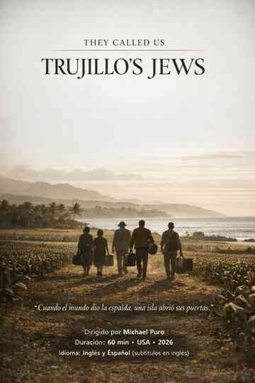 They Called Us Trujillo's Jews Poster