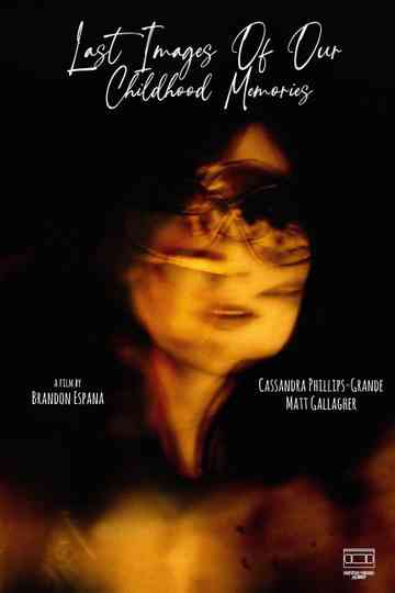 Last Images Of Our Childhood Memories Poster