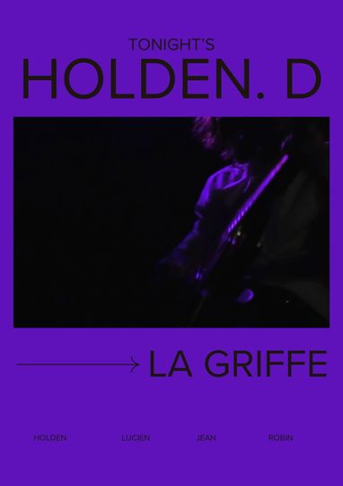 Tonight's Holden.D - La Griffe