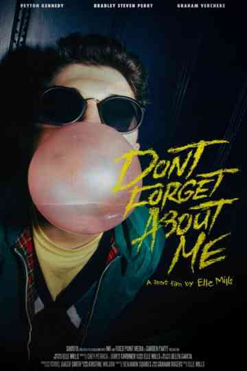 Don't Forget About Me Poster