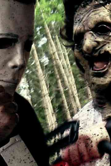 MICHAEL MYERS vs LEATHERFACE (Halloween vs Texas Chainsaw) Fan Film 2018 Poster