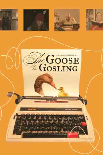 The Goose and the Gosling Poster