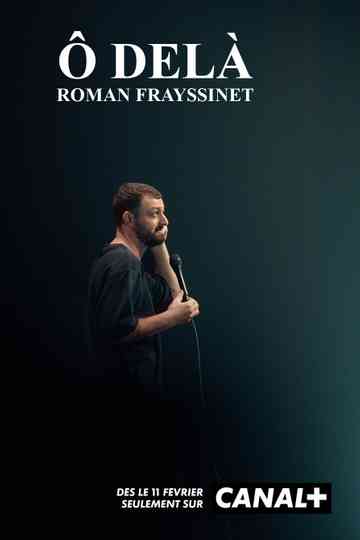 Roman Frayssinet : Ô delà Poster