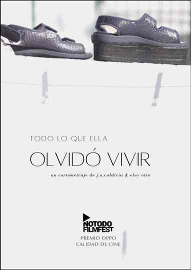 Todo lo que ella olvidó vivir Poster