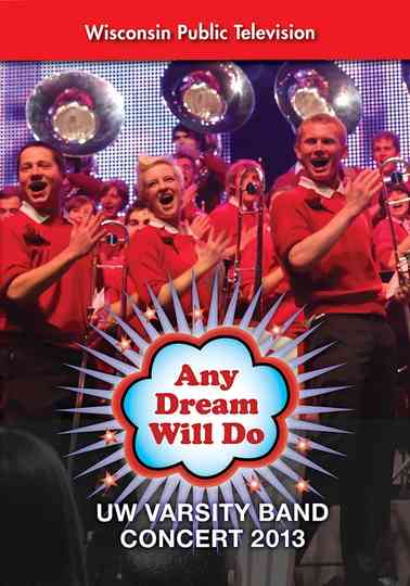 UW Varsity Band Concert 2013 - Any Dream Will Do Poster