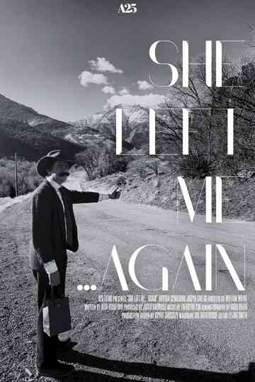 She Left me...Again Poster