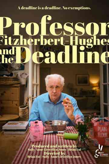 Professor Fitzherbert-Hughes and the Deadline Poster