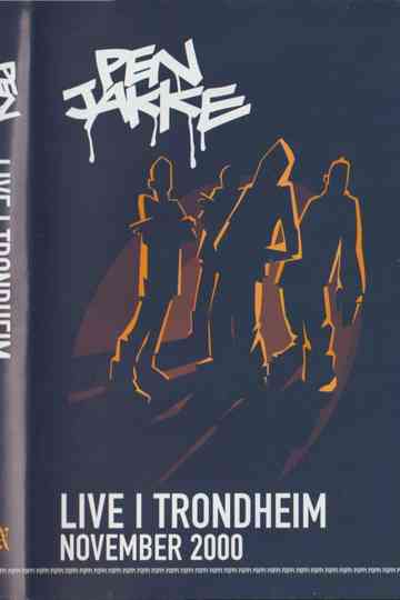 Pen Jakke - Live i Trondheim November 2000 Poster
