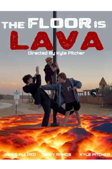 The Floor Is Lava Poster