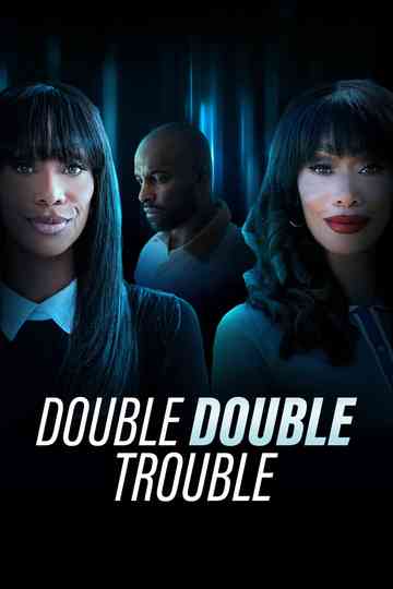 Double Double Trouble Poster