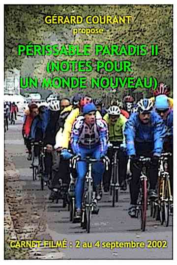 Périssable paradis II (Notes pour un monde nouveau) Poster