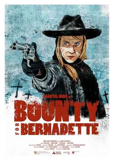 Bounty for Bernadette Poster
