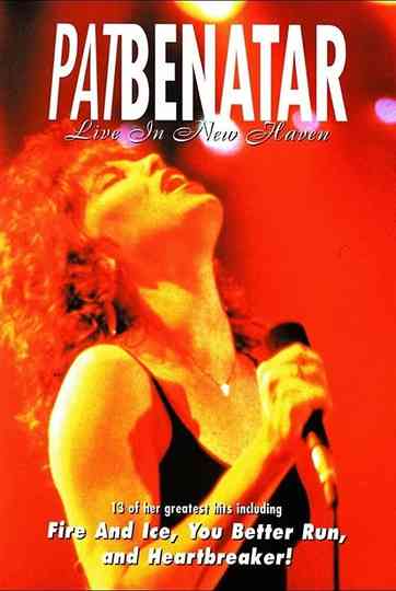 Pat Benatar : Live in New Haven Poster