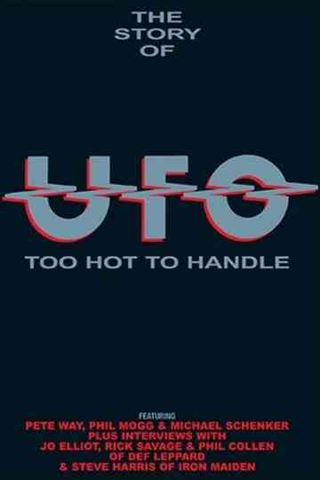 The Story of UFO: Too Hot To Handle Poster