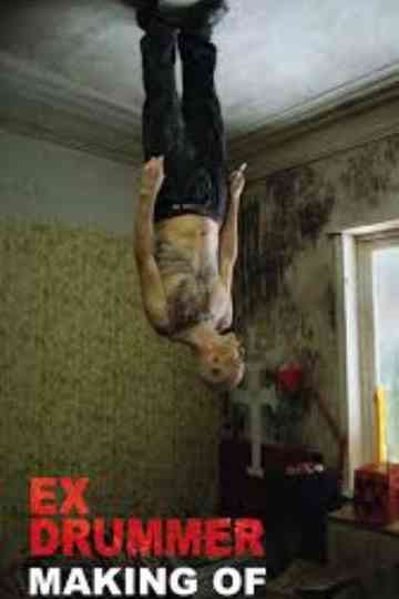The Making Of "Ex Drummer" Poster