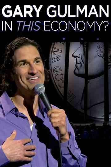 Gary Gulman: In This Economy? Poster