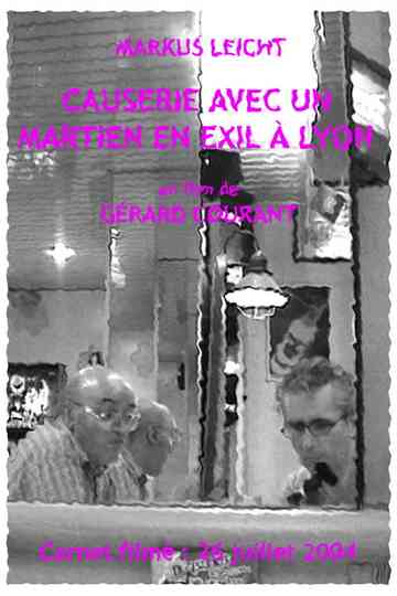 Causerie avec un Martien en exil à Lyon Poster