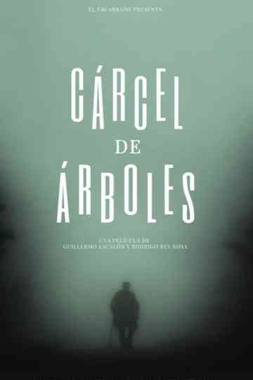 Cárcel de árboles Poster