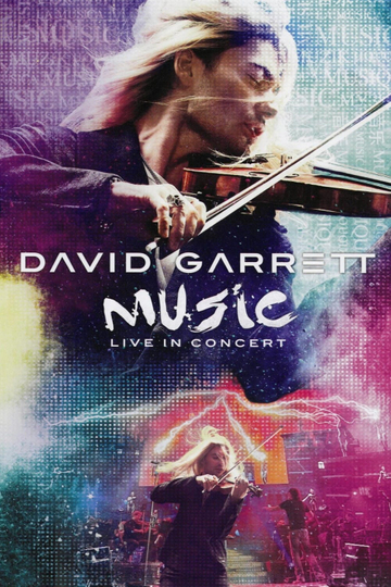 David Garrett  Music  Live in Concert