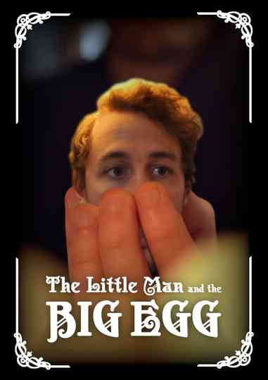 The Little Man and The Big Egg Poster
