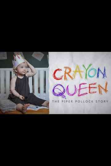 Crayon Queen: The Piper Pollack Story Poster