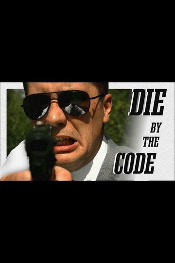 Die by the Code
