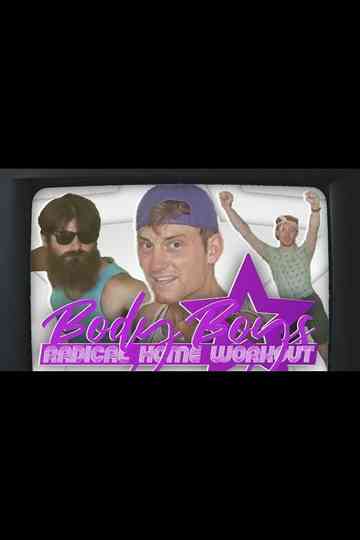Body Boys Radical Home Workout Poster