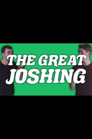 The Great Joshing Poster