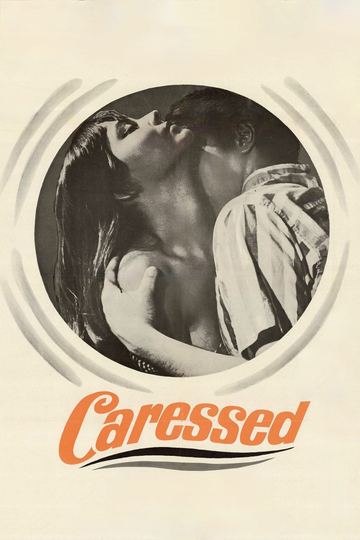 Caressed